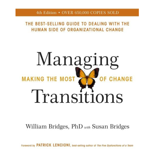 William Bridges Susan Bridges - Managing Transitions