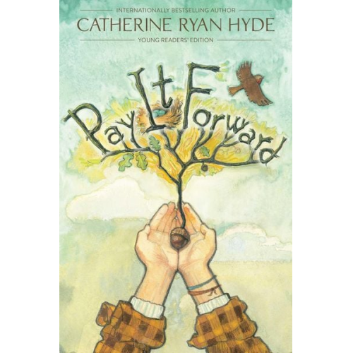 Catherine Ryan Hyde - Pay It Forward