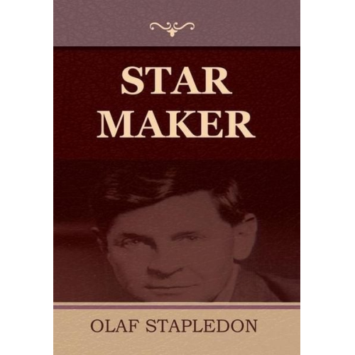 Olaf Stapledon - Star Maker