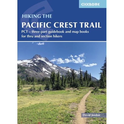 David Jordan - Hiking the Pacific Crest Trail