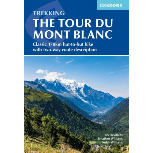 Lesley Williams Jonathan Williams - Trekking the Tour du Mont Blanc