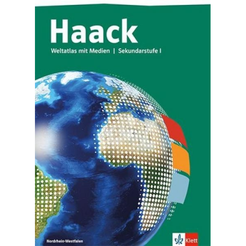 Haack Weltatlas. Ausgabe Nordrhein-Westfalen Sekundarstufe I