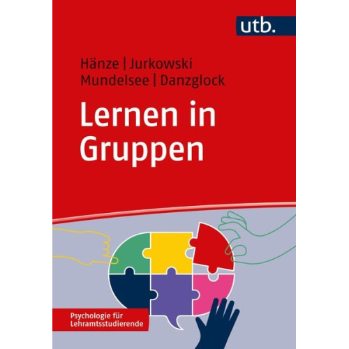 Martin Hänze Susanne Jurkowski Lukas Mundelsee Maria Danzglock - Lernen in Gruppen