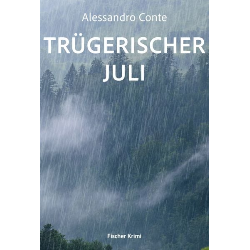 Alessandro Conte - Trügerischer Juli