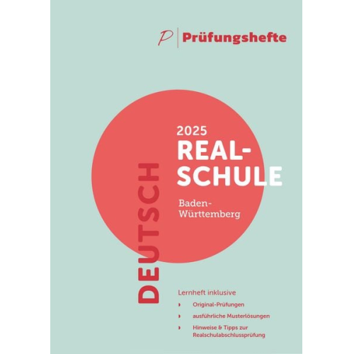 Prüfungsheft - 2025 Deutsch Realschulabschluss - Baden-Württemberg - Original-Prüfungen und Lösungen