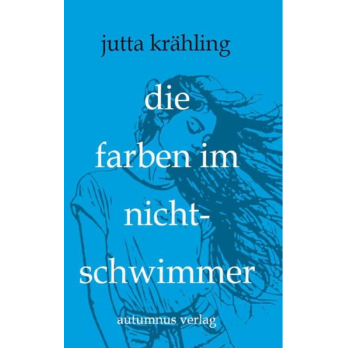 Jutta Krähling - Die Farben im Nichtschwimmer