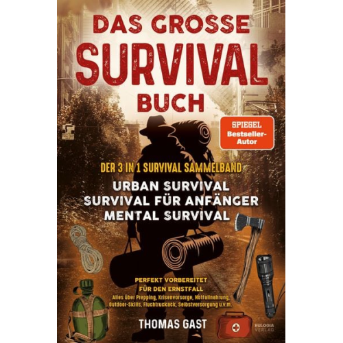 Thomas Gast - Das große Survival Buch