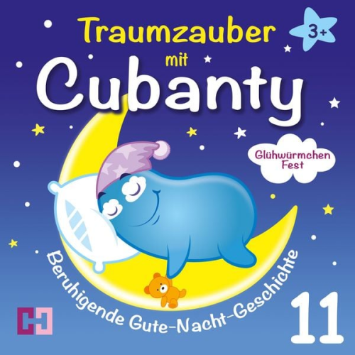 Cubanty Kuscheltier - Glühwürmchenfest - Beruhigende Gute-Nacht-Geschichte