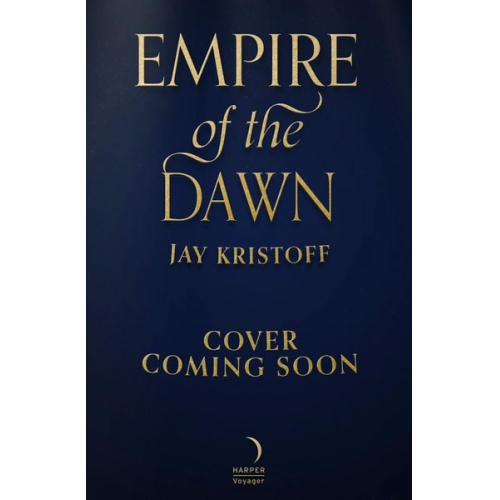 Jay Kristoff - Empire of the Dawn