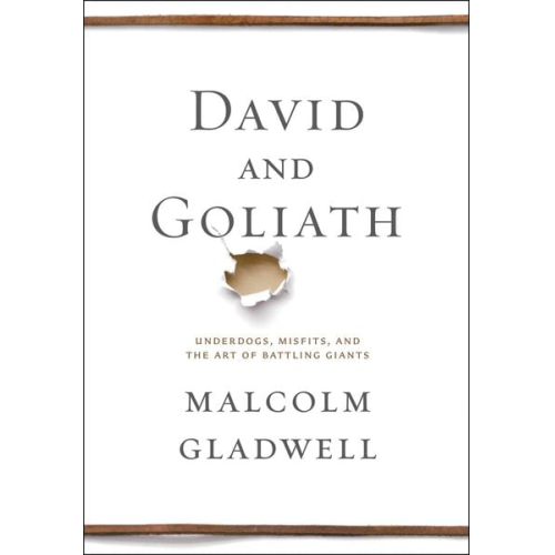 Malcolm Gladwell - David and Goliath