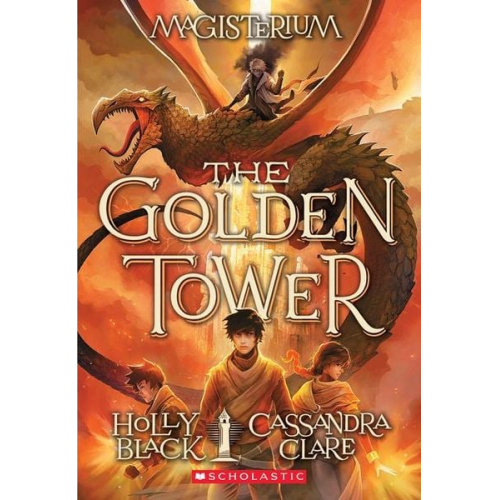 Holly Black Cassandra Clare - The Golden Tower (Magisterium #5)