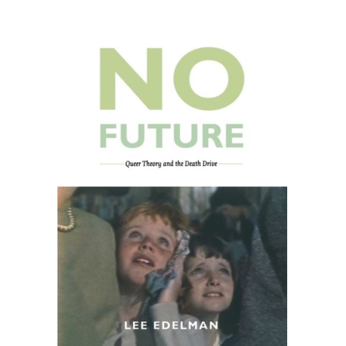 Lee Edelman - No Future