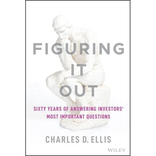 Charles D. Ellis - Figuring It Out
