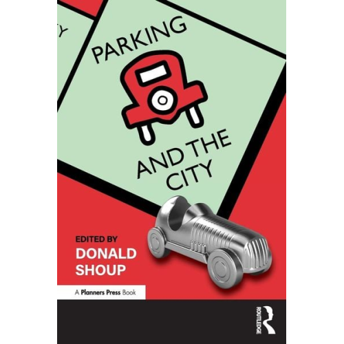 Donald Shoup - Parking and the City