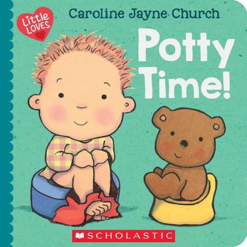 Caroline Jayne Church - Potty Time! (Little Loves)