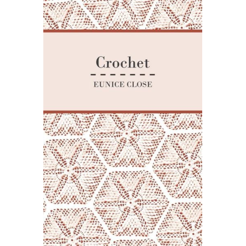 Eunice Close - Crochet