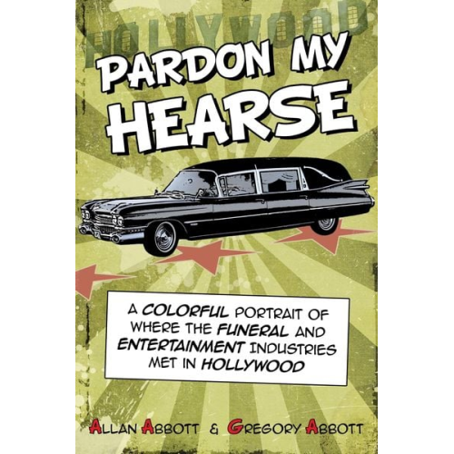 Allan Abbott Greg Abbott - Pardon My Hearse