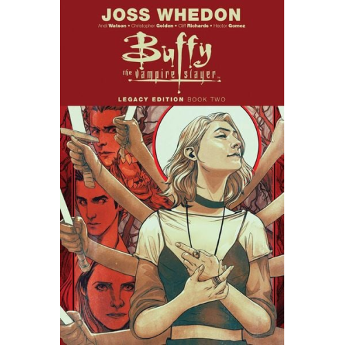 Joss Whedon - Buffy the Vampire Slayer Legacy Edition Book Two