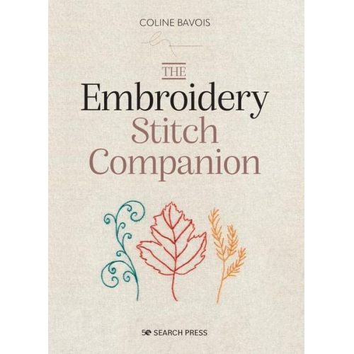 Coline Bavois - The Embroidery Stitch Companion