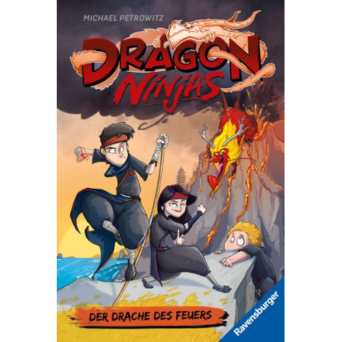 Michael Petrowitz - Dragon Ninjas, Band 2 - Der Drache des Feuers