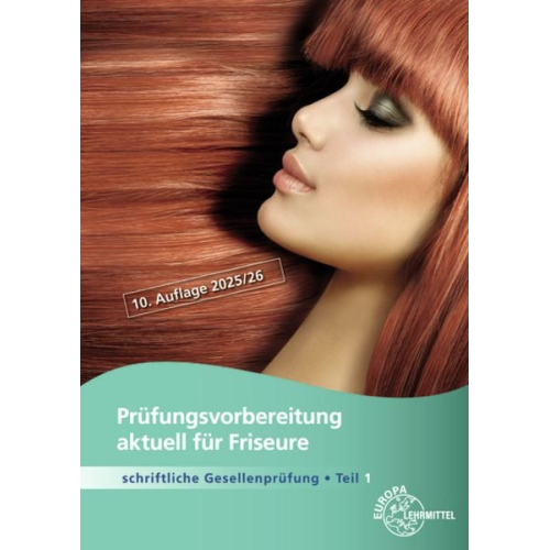 LiBK Bayern e.V. - Prüfungsvorbereitung aktuell für Friseure. Schriftliche Gesellenprüfung Teil 1