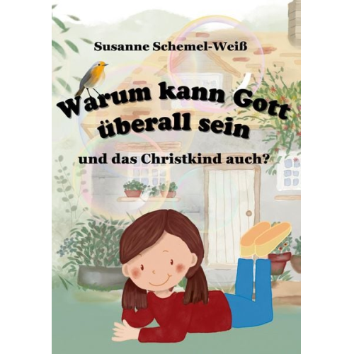 Susanne Schemel-Weiss - Warum kann Gott überall sein