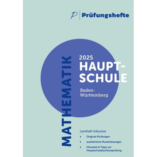 Prüfungsheft - 2025 Mathematik Hauptschule - Baden-Württemberg - Original-Prüfungen und Lösungen