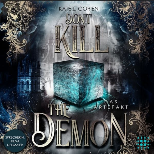 Kate L. Gorian - Don't Kill the Demon: Das Artefakt