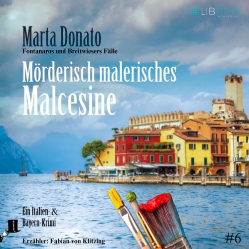 Marta Donato - Mörderisch malerisches Malcesine: Italien und Bayern Krimi