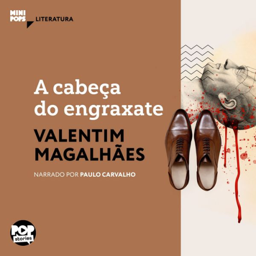 Valentim Magalhães - A cabeça do engraxate