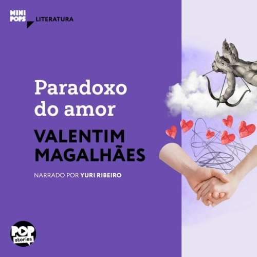 Valentim Magalhães - Paradoxo do amor