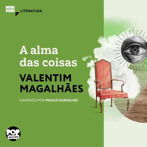 Valentim Magalhães - A alma das coisas