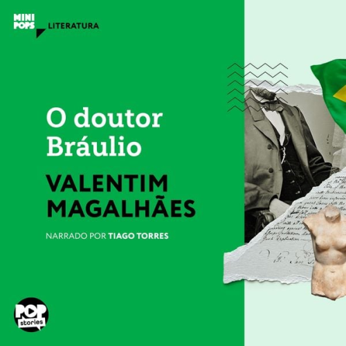 Valentim Magalhães - O doutor Bráulio