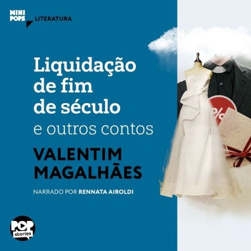 Valentim Magalhães - Liquidação de fim de século e outros contos