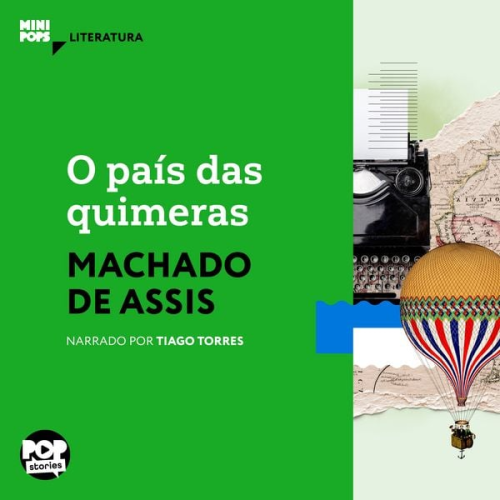 Machado de Assis - O país das quimeras
