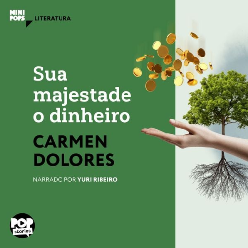 Carmen Dolores - Sua majestade o dinheiro