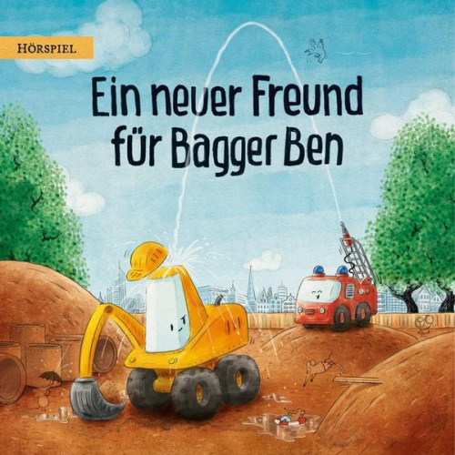 Philipp Stampe Dörte Horn - Bagger Ben - Ein neuer Freund für Bagger Ben