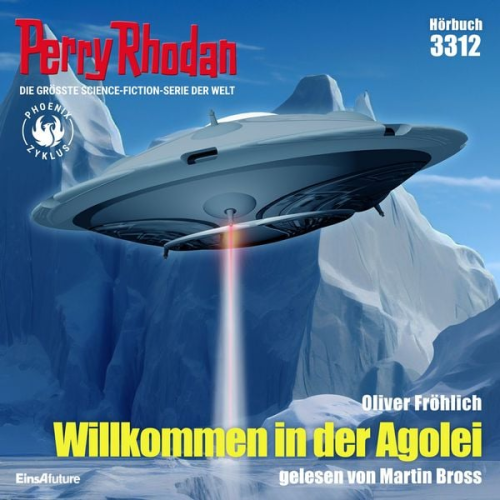 Oliver Fröhlich - Perry Rhodan 3312: Willkommen in der Agolei