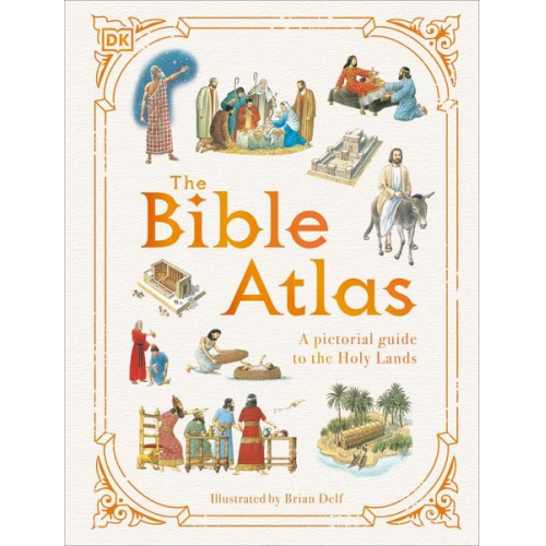 DK - The Bible Atlas