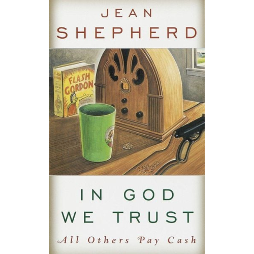 Jean Shepherd - In God We Trust