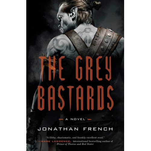 Jonathan French - The Grey Bastards