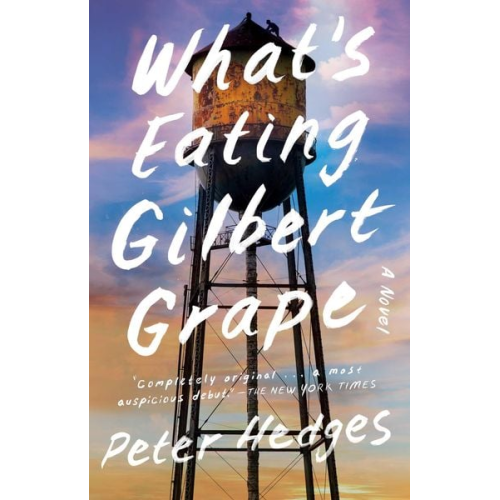 Peter Hedges - What's Eating Gilbert Grape?