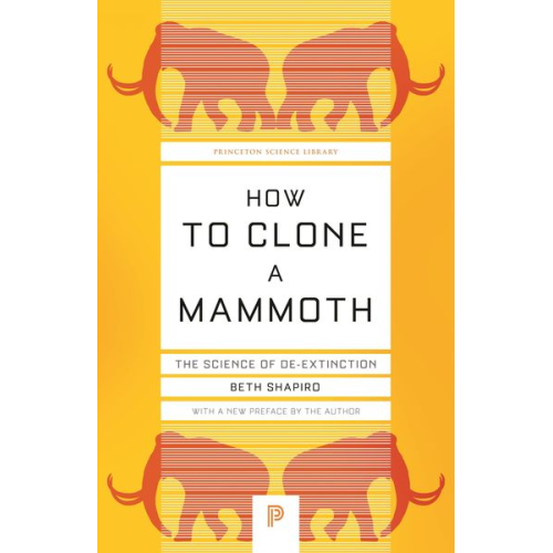 Beth Shapiro - How to Clone a Mammoth