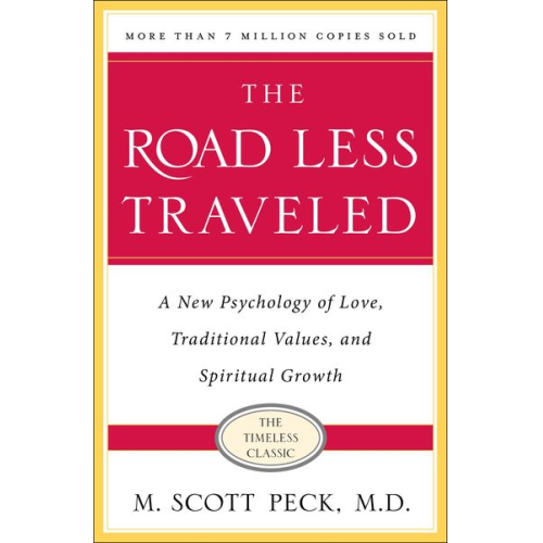 M. Scott Peck - The Road Less Traveled, Timeless Edition