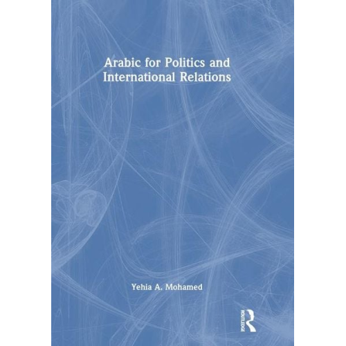 Yehia A. Mohamed - Arabic for Politics and International Relations