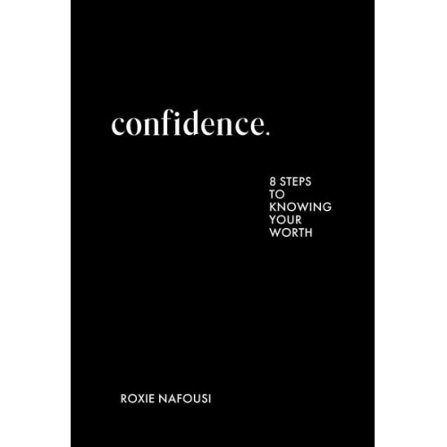 Roxie Nafousi - Confidence