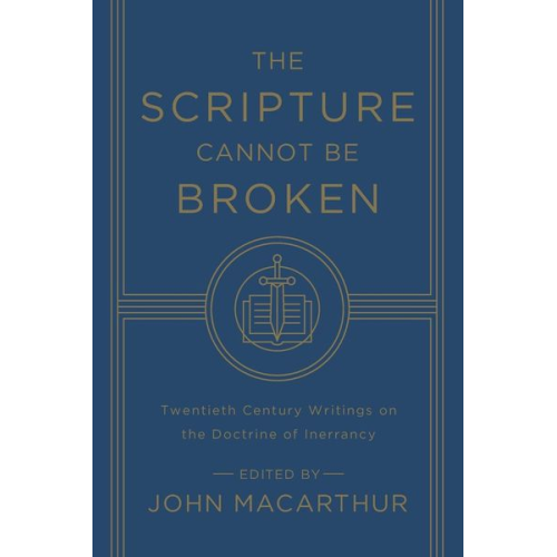 The Scripture Cannot Be Broken