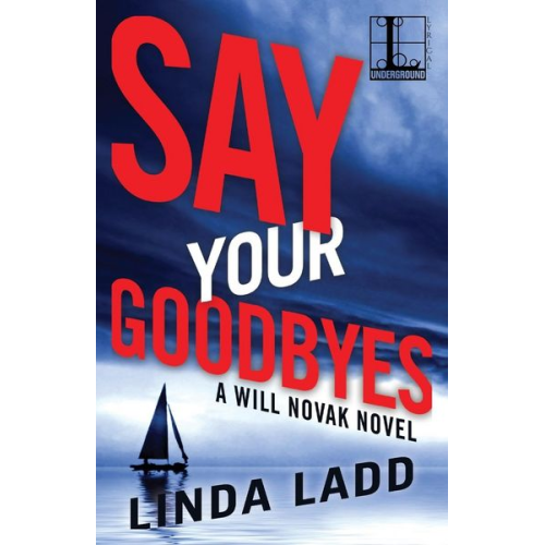 Linda Ladd - Say Your Goodbyes