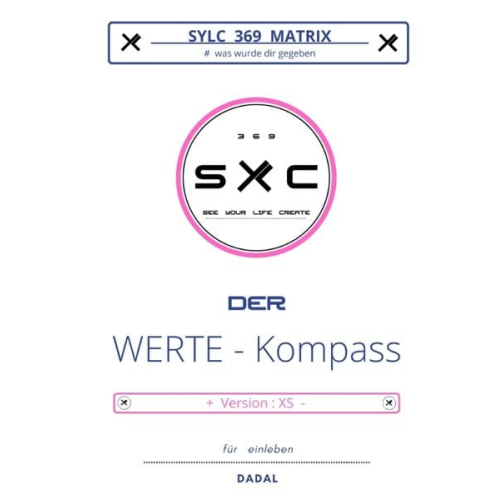 DADAL - SYLC 369 MATRIX : Der WERTE - Kompass / Version : XS