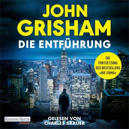 John Grisham - Die Entführung